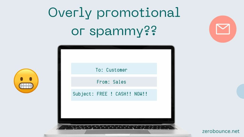 Laptop shows an overly promotional subject line which inbox providers and recipients alike may assume are spam.