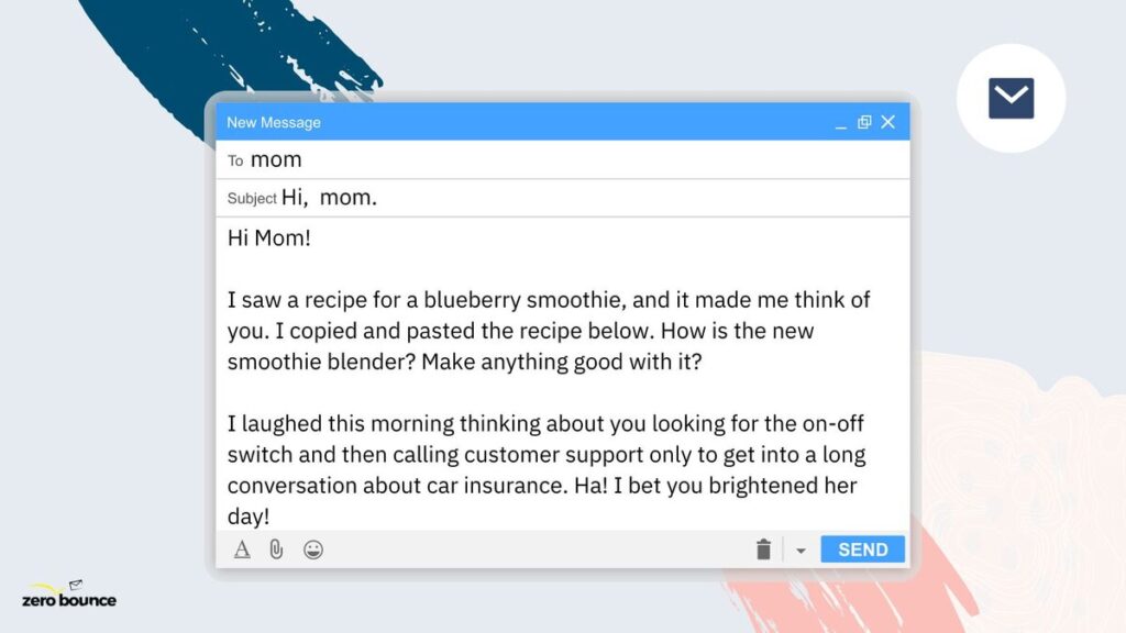 Screenshot of a personal message you could send your mom via email.