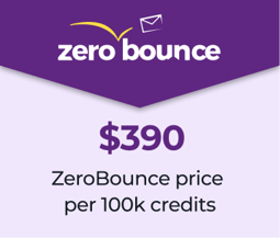 ZeroBounce logo with text: $390, ZeroBounce price per 100k credits
