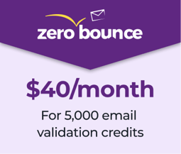 ZeroBounce logo with $40/month- ZeroBounce’s pricing for 5,000 credits