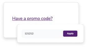 A hyperlink that reads "Have a promo code?" alongside a field with numbers for the promotion.