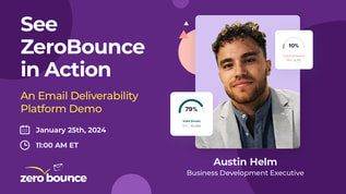 Primer plano de Austin Helm, ejecutivo de desarrollo comercial de ZeroBounce, promoviendo "ZeroBounce en acción: Una demostración de la plataforma de entrega de correos electrónicos" el 25 de enero de 2024