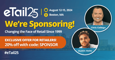 Promotion thumbnail for eTail East in Boston, MA on August 12-15, 2024, sponsored by ZeroBounce and featuring Austin Helm and Chris Gallego. It includes a 20% retailer registration code, ‘sponsor.’