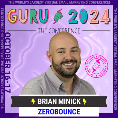 Official GURU Conference 2024 Speaker Brian Minick, the COO of ZeroBounce, with the event happening on October 16-17.