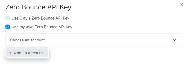 The ZeroBounce Clay.com integration with the option to use your own API key selected