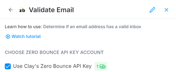 The ZeroBounce Validate Email integration on Clay.com with the option to use Clay’s API key selected