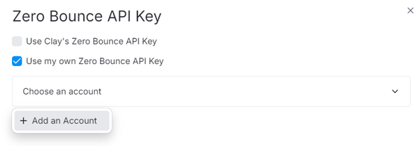 La integración de Clay.com de ZeroBounce con la opción de utilizar su propia clave de API seleccionada