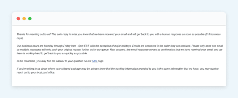 An automated email message that includes average response times, business hours, and a link to a FAQ page.