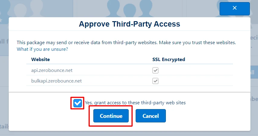 Grant access by ticking the box on the next popup and click Continue to enable ZeroBounce API access. Installation process will start, may take some time.