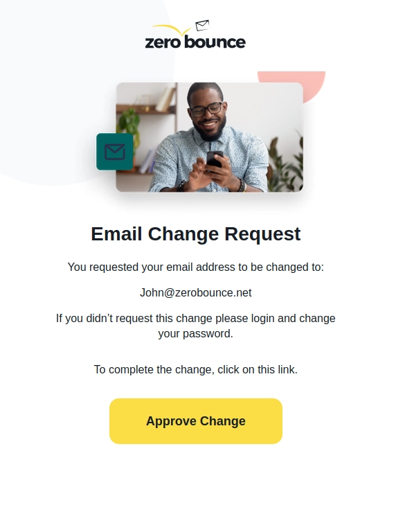 Confirmation email through which you can approve your account email change
