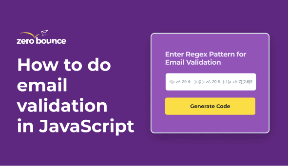 ZeroBounce's How To Do Email Validation in JavaScript Guide